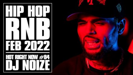 🔥 Hot Right Now #84 | Urban Club Mix February 2022 | New Hip Hop R&B Rap Songs | DJ Noize