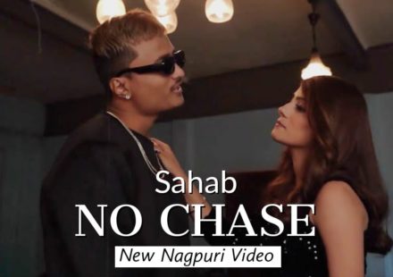 Sahab - No Chase | New Nagpuri / Hindi Rap Music Video Song 2022 | Oakland News Now