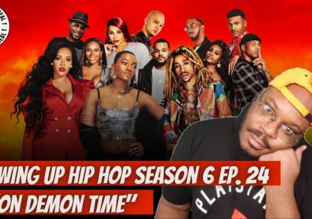 Growing Up Hip Hop Ep. 24 "On Demon Time" (REVIEW)