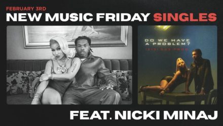 New Music Friday - New Singles From King Von + 21 Savage, YG, Nicki Minaj, $NOT + More